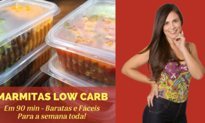 Marmitas Low Carb para 1 Semana – Feitas em 90 minutos!